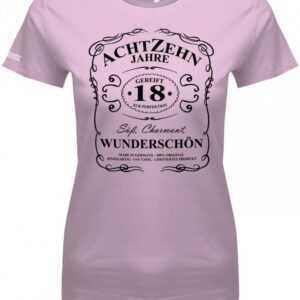 18 Jahre Gereift Zur Perfektion - Süß Charmant Wunderschön Geburtstag Damen T-Shirt