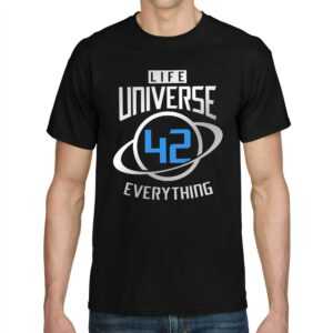 42 Answer Life Universe Everything Hitchhiker Galaxy Sprüche Spruch Geek Nerd Comedy Lustig Gag Spaß Magisch Zahl Weltraum Space Fun T-Shirt