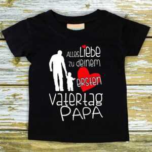 Baby/Kinder Shirt Vatertag Alles Liebe Zu Deinem Ersten Papa"" T-Shirt Familie Papa Vater Dad"""