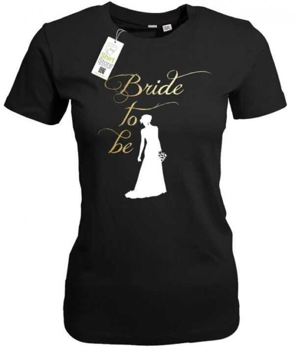 Bride To Be - Braut Junggesellinnenabschied Damen T-Shirt