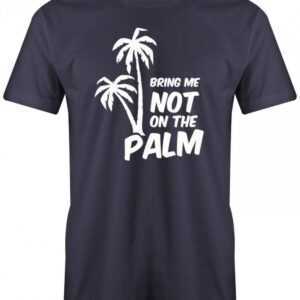 Bring Me Not On The Palm - Denglish Herren T-Shirt