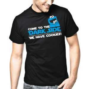 Come To The Dark Side - We Have Cookies Kult Geek Nerd Krümelmonster Kekse Sprüche Spruch Comedy Spaß Lustig Geschenkidee Fun T-Shirt