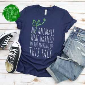 Cruelty-Free Cosmetics Shirt, No Animals Were Harmed in The Making Of This Face, Go Vegan Natural Make-Up Awareness, Premium T-Shirt
