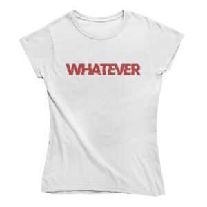 Damen T-Shirt -Whatever in weiss S (36)