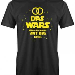 Das Wars Möge Die Macht Mit Dir Sein - Herren T-Shirt