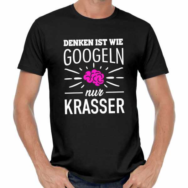 Denken Ist Wie Googeln Nur Krasser Googlen Sprüche Spruch Comedy Spaß Lustig Feier Party Urlaub Arbeit Geek Nerd Geschenkidee Fun T-Shirt