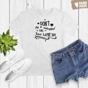 Dont Try To Understand Me - Just Love | T-Shirt Mit Print Sleep Shirt Statement