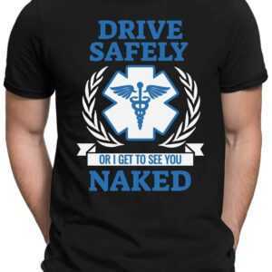 Drive Safely - Herren Fun T-Shirt Bedruckt Small Bis 4xl Papayana