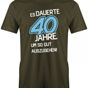 Es Dauerte 40 Jahre Um So Gut Auszusehen - Geburtstag Herren T-Shirt