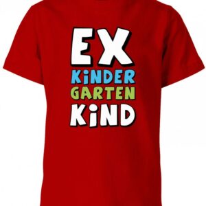 Ex Kindergarten Kind - Geschenk Zur Einschulung 1. Klasse Kinder T-Shirt