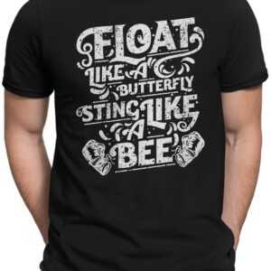 Float Like A Butterfly Sting Bee - Herren Fun T-Shirt Bedruckt Small Bis 4xl Papayana