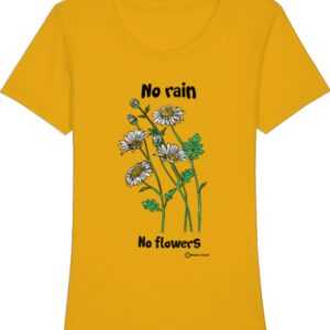 Frauen T-Shirt Aus Bio-Baumwolle - No Rain Flowers
