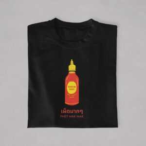Fun Food-Lovers T-Shirt | Sriracha Soßen Thai Phet Mak Unisex Herren & Damen Tee Geschenk