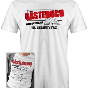 Gästebuch Gästeliste - Wunschname 18 Geburtstag Herren T-Shirt Lasse Deine Gäste Unterschreiben