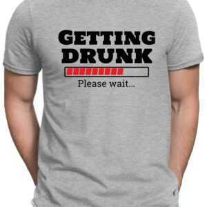 Getting Drunk - Herren Fun T-Shirt Bedruckt Small Bis 4xl Papayana