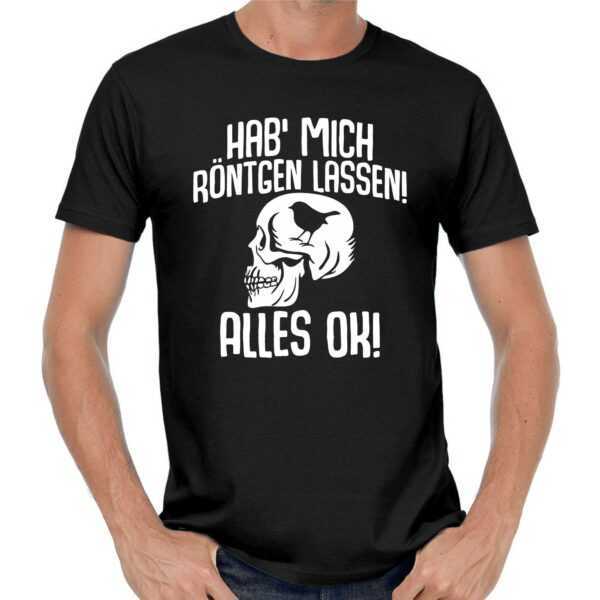 Hab' Mich Röntgen Lassen Alles Ok Skull Totenkopf Vogel Bird Sprüche Comedy Spaß Fun Lustig Witzig Party Xray Humor Geschenkidee T-Shirt