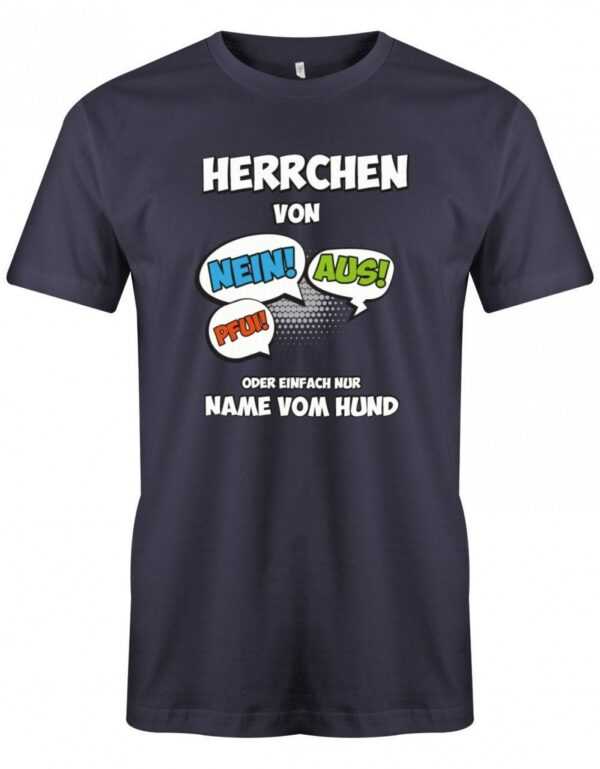 Herrchen Von Wunschname Deines Hund - Personalisierbar Mit Hundename Herren T-Shirt