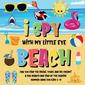 I Spy With My Little Eye - Beach | Can You Find the Bikini Towel and Ice Cream? | A Fun Search and Find at the Seaside Summer Game for Kids 2-4! (I Spy Books for Kids 2-4 #6)