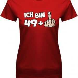 Ich Bin 49 Plus 1 - Mittelfinger Zum 50. Geburtstag Geschenk Damen T-Shirt