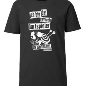 Ich Bin Der Verrückte Dartspieler Vor Dem Dich Alle Gewarnt Haben - Herren T-Shirt