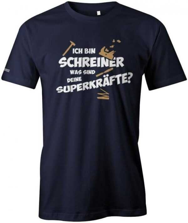 Ich Bin Schreiner Was Sind Deine Superkräfte - Herren T-Shirt
