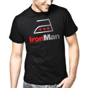 Ironman Iron Man Bügeleisen Satire Parodie Sprüche Spruch Comedy Spaß Lustig Feier Party Urlaub Arbeit Geek Nerd Geschenkidee Fun T-Shirt