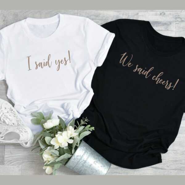 Jga T-Shirt | I Said Yes & We Cheers Hochzeit Team Geschenk Blumenkranz Freunde Damen Verlobung Braut Dajgts-1010