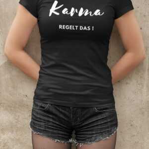 Karma Regelt Das T-Shirt, Statement Shirt, Damen Geschenkideen Für Frauen, Lustige Geschenke
