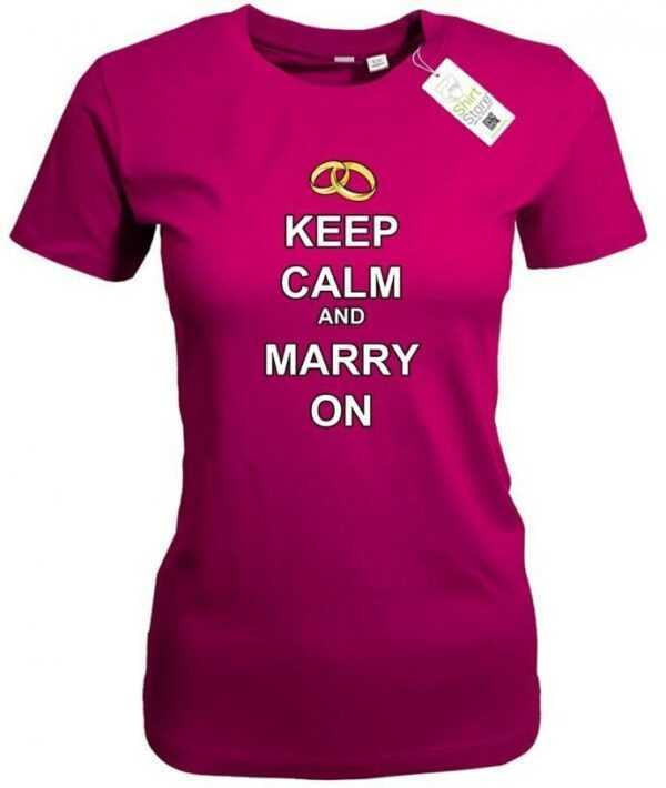 Keep Calm & Marry On - Junggesellinnenabschied Damen T-Shirt