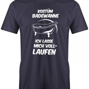Kostüm Badewanne - Ich Lasse Mich Vollaufen Karneval Herren T-Shirt