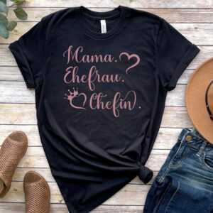 Mama Ehefrau Chefin T-Shirt Motiv - Damenshirt | Damen Witzig Muttertag Geschenk