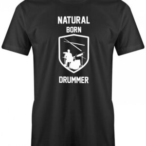 Natural Born Drummer - Schlagzeuger Herren T-Shirt