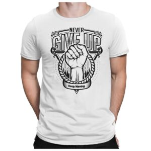 Never Give Up - Herren Fun T-Shirt Bedruckt Small Bis 4xl Papayana