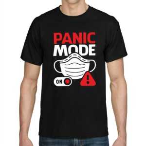 Panic Mode On Mundschutz Schutzmaske Hamstern Warnung Schutz Alarm Maske Sprüche Spruch Spaß Lustig Comedy Party Geschenkidee Fun T-Shirt
