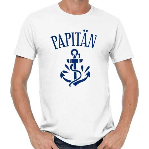 Papitän Papa Vater Anker Kapitan Captain Vatertagsgeschenk Sprüche Spruch Comedy Spaß Lustig Feier Party Geschenkidee Funny Fun T-Shirt