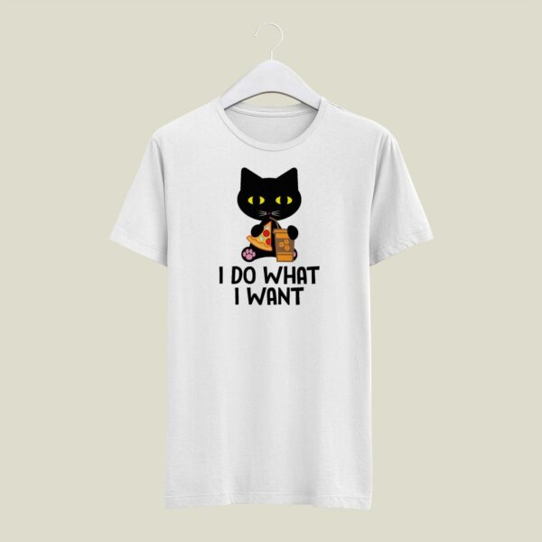 Pizza Cat Tee, Funny Eating Kitty Shirt, T-Shirt Animal Pizza, I Do What Want Shirt