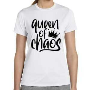 Queen Of Chaos Königin Krone Crown Chaotin Mom Mother Gift Sprüche Spruch Comedy Spaß Lustig Party Urlaub Arbeit Girlie Damen Lady T-Shirt