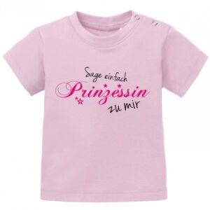 Sage Einfach Prinzessin Zu Mir - Baby T-Shirt