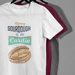 Sourdough T-Shirt/Lustige Sauerteig T-Shirts Kardio Weihnachtsgeschenke Backen Brot Machen Geschenke