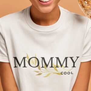 T-Shirt Mommy Cool Als Geschenkidee Mama | Mamashirt Shirt Geburtstag Personalisiertes T Statementshirt