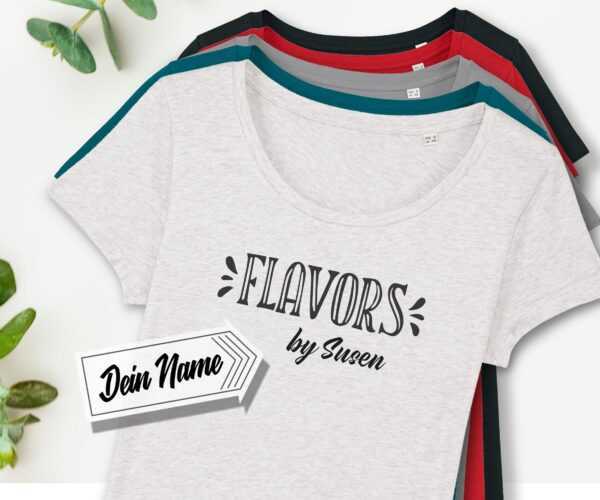 T-Shirt Personalisiert, Shirt Mit Wunschnamen, Flavors, Bedruckt, Name, Wunschtext, Frauen