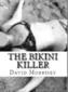 The Bikini Killer