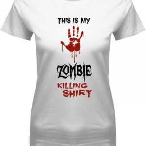 This Is My Zombie Killing Shirt - Halloween Damen T-Shirt