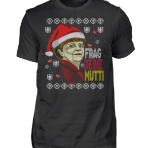 Ugly Christmas T-Shirt Sweater Frag Deine Mutti Weihnachts Shirt Xmas T-Shirt Outfit Humor Geschenk Weihnachten