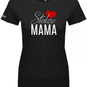 stolze Mama Herz - Muttertag Geschenk Damen T-Shirt