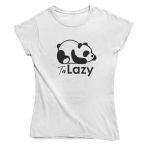 Damen T-Shirt -Too lazy in weiss M (38)