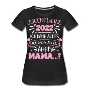 Jugendweihe 2022 Premium T-Shirt Geschenkidee Zur Mädchen Frau