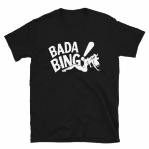 The Zunge Bada Bing Shirt - Strip Club Tony Gangster T-Shirt Lustige Tv Shirts Baumwolle Unisex