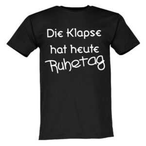 Lustige & Witzige T-Shirts T-Shirt T-Shirt Klapse hat Ruhetag Fun-Shirt Party Logo 111 T-Shirt, Aufdruck, lustig, Spruch