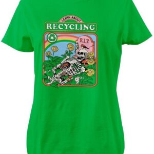 Steven Rhodes T-Shirt Learn About Recycling Girly Tee